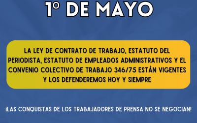 1° DE MAYO – DÍA DEL TRABAJADOR