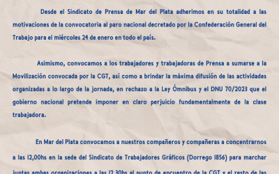 EL SINDICATO DE PRENSA DE MAR DEL PLATA CONVOCA A LA MOVILIZACIÓN Y DIFUSIÓN DEL PARO NACIONAL DEL 24 DE ENERO